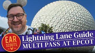 Lightning Lane Strategy for Epcot: Our Best Tips & Tricks for Multi Pass at Walt Disney World