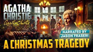 AGATHA CHRISTIE - A Christmas Tragedy | Detective Tales