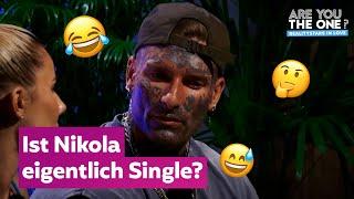 Wie oft will Nikola sagen, dass er Single ist? | Are You The One?-Realitystars in Love