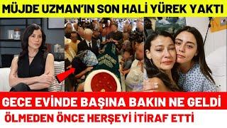 Kızılcık Şerbeti Müjde Uzman Hayatını Kaybetti Ölmeden Önce Son Sözleri