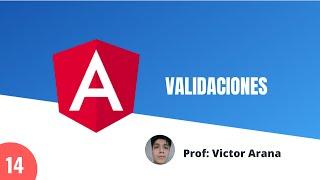 14 - Como trabajar con validaciones - Curso aprende Angular desde cero