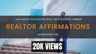 Powerful Highly Successful Realtor Affirmations - I AM Affirmation For Real Estate Agent, Meditation