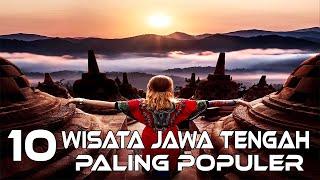 10 Tempat Wisata Di Jawa Tengah Paling Populer