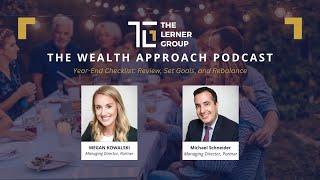 The Wealth Approach Podcast | Year-End Checklist: Review, Set Goals, and Rebalance