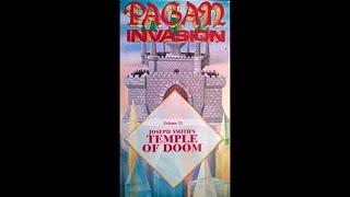 The Pagan Invasion : Temple of Doom (Episode 11)