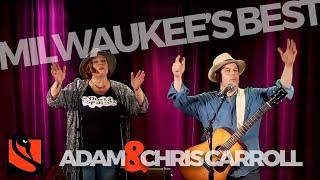 Milwaukee's Best | Adam & Chris Carroll