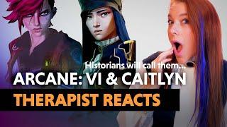 The Psychology of Arcane: Vi and Caitlyn — Therapist Reacts!