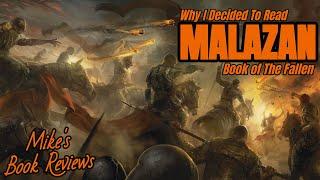 Why I Decided To Read: Malazan Book of the Fallen by Steven Erikson (Spoiler-Free)