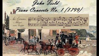 John Field - Piano Concerto No. 1 (1799)