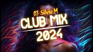 Music Mix 2024 | Party Club Dance 2024 | Best Remixes Of Popular Songs 2024 MEGAMIX (DJ Silviu M)