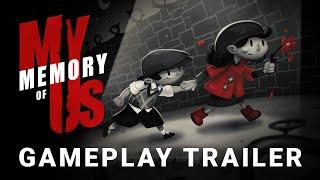 My Memory of Us - gameplay trailer