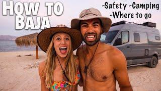 What YOU NEED TO KNOW Baja Mexico (New Van Life Travel GOAL)