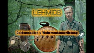 Goldmedallion u Wehrmachtausrüstung gefunden. Lehmi08 I.L.N.Z.H Teil 16