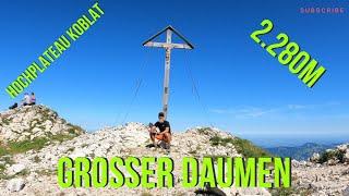 Großer Daumen 2.280m | Tour über das Hochplateau Koblat | Nebelhorn |  Oberstdorf