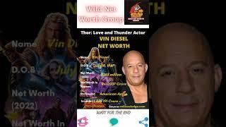 Thor: Love and Thunder- Actor Vin Diesel Net Worth#shorts#wildnetworthgroup1 August 2022