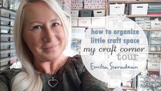 How to organize little craft space, my craft corner tour *** Emilia Sieradzan ***