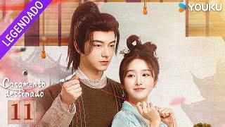 [CASAMENTO DESTINADO] EP11  When Fate Plays Matchmaker | YOUKU