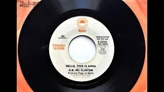 Hello This Is Anna , O.B. McClinton & Peggy Jo Adams , 1978