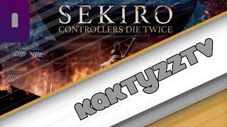 KaKTyZzTV Sekiro: Shadows Die Twice Часть 1 Очень много мата