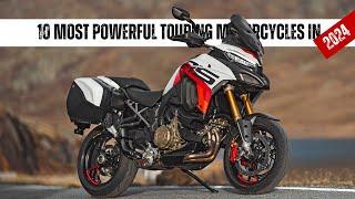 10 Most Powerful Touring Motorcycles In 2024