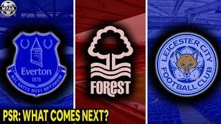 PSR Decisions ‘Inconsistent’ | Sports Barrister On Everton, Forest and Leicester Cases