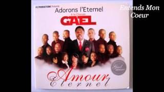 Adorons l'Éternel GAEL " AMOUR ÉTERNEL "