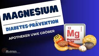 Diabetes therapiebar durch Magnesium? Die Übersicht Diabetes-relevanter Mikronährstoffe - Uwe Gröber