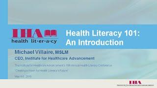 Health Literacy 101 - An Introduction to the Field