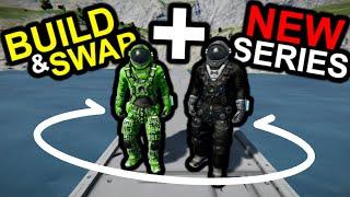 Build Swap + NEW SERIES Announcement! [Space Engineers]