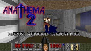 [Doom WADs] Anathema 2 - MAP05: Veneno sabor miel