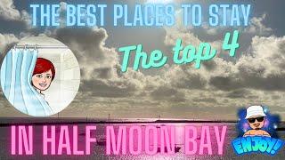 The best places to stay in Half Moon Bay, California