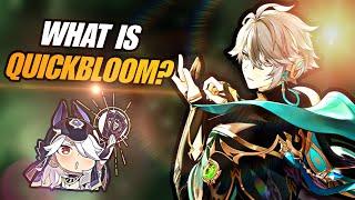 How Quickbloom ACTUALLY WORKS ~ Genshin Vocab 101