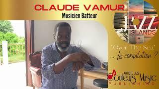 JAZZ - CLAUDE VAMUR INTERVIEW  (tout savoir sur vos artistes)