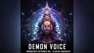 Demon Voice Progressive Psytrance Mix - Tilantha hansanath (Official Audio)