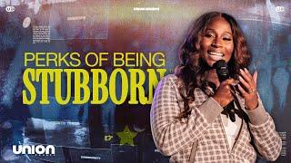 Perks of Being Stubborn | Pastor Zai Chandler | Union Church Charlotte