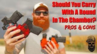 Should You Carry With A Round In The Chamber?