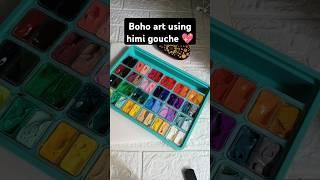 #bohopainting #himigouache #gouchepainting #unboxingartsupplies #artsupplies #relaxing #satisfying