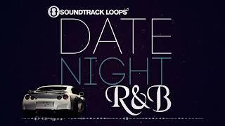 Date Night R&B Loops & MIDI | SOUNDTRACK LOOPS | John Hobart