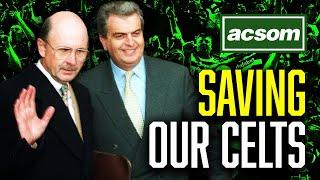 This is ACSOM // How Celtic fans rebelled against the old board // A Celtic State of Mind