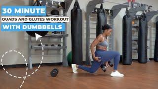 30 Minute Dumbbell Quads and Glutes