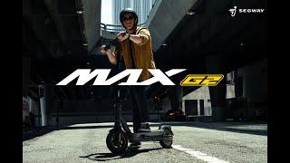 Segway Ninebot Max G2: Unlock Your MAX