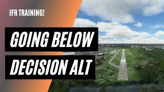 Is the Decision Altitude a Minimum? | Instrument Approaches Explained