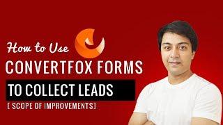 Convertfox Review with latest form updates and scope of improvements