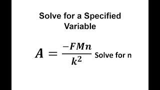 Solve for a Specified Variable