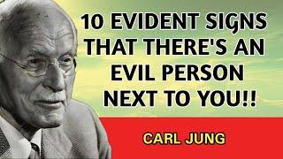 BEAWARE!  10 EVIDENT Signs that there is a EVIL person next to you | CARL JUNG PHILOSOPHY