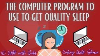 The Computer Program To Use To Get Quality Sleep - Flux