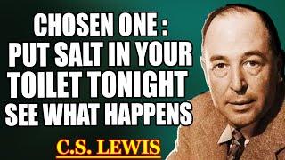 Chosen One, Break Every Curse Tonight—Put Salt in Your Toilet and Watch God Move | C.S. Lewis 2025