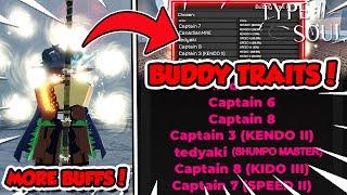 Type Soul *NEW* How To Get Buddy Traits Fast + All Buffs Full Showcase! (CODES)