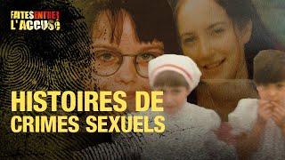 Faites Entrer l'Accusé : histoires de crimes sexuels