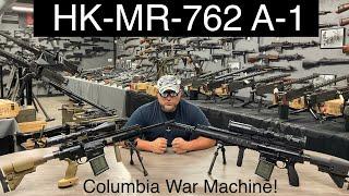 HK  MR-762 A-1   Columbia War Machine!